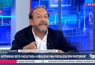 Martín D'Acevedo sobre municipalidades: "Como dice la ley, pueden hacer esta fiscalización"