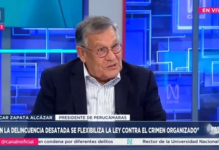 Óscar Zapata Alcázar: Con la delincuencia desatada se flexibiliza la ley contra el crimen organizado