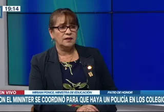 Miriam Ponce: Con el Mininter se coordinó para que haya un policía en los colegios
